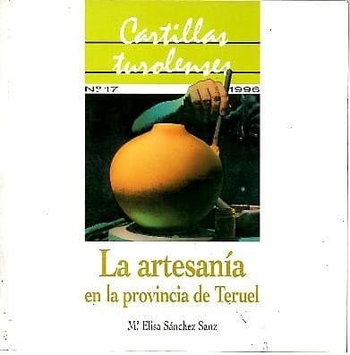 Portada de La artesanía en la provincia de Teruel