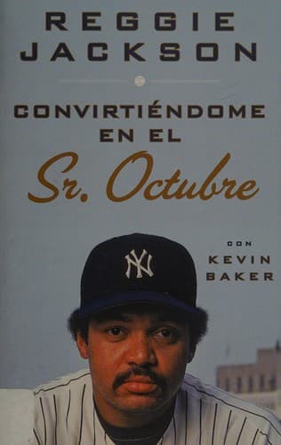 Portada de Convirtiéndome en el Sr. Octubre