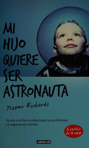 Portada de Mi hijo quiere ser astronauta