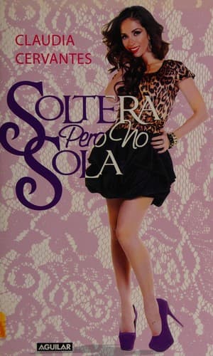 Portada de Soltera pero no sola