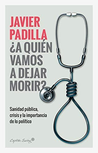 Portada de ¿A quien vamos a dejar morir?