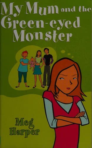Portada de My mum and the green-eyed monster