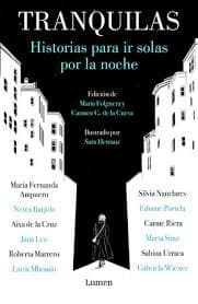 Portada de Tranquilas: historias para ir solas por la noche