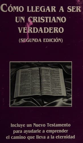 Portada de Cómo llegar a ser un cristiano verdadero