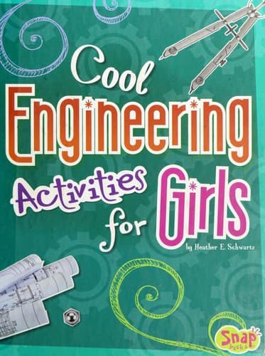 Portada de Cool Engineering Activities for Girls