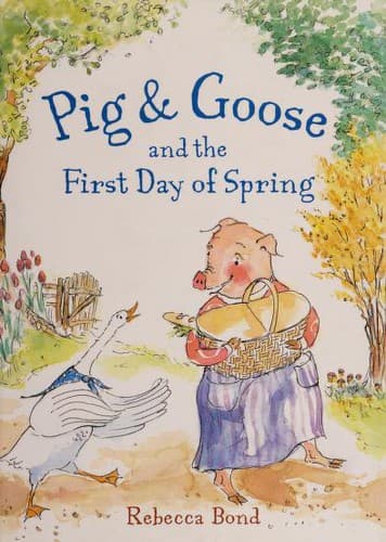 Portada de Pig & Goose and the first day of spring