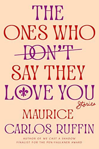 Portada de The Ones Who Don't Say They Love You