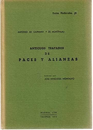 Portada de Antiguos tratados de paces y alianzas