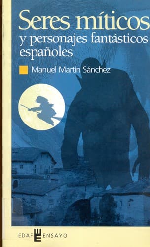 Portada de Seres Miticos Y Personajes Fantast.espay (Edaf Ensayo)