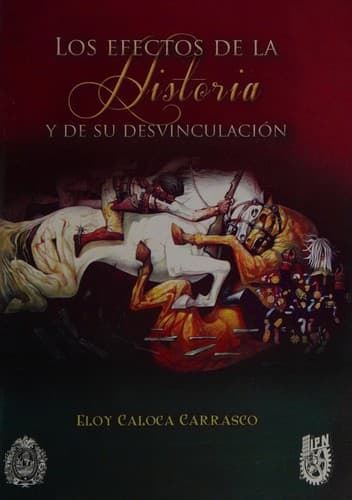 Portada de Los efectos de la historia y de su desvinculación