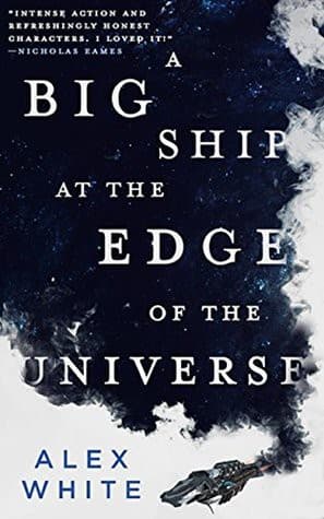 Portada de A big ship at the edge of the universe