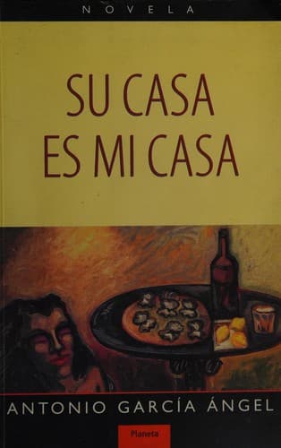Portada de Su casa es mi casa