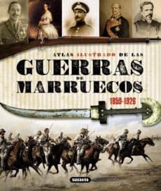 Portada de Atlas ilustrado de las guerras de Marruecos, 1859-1926
