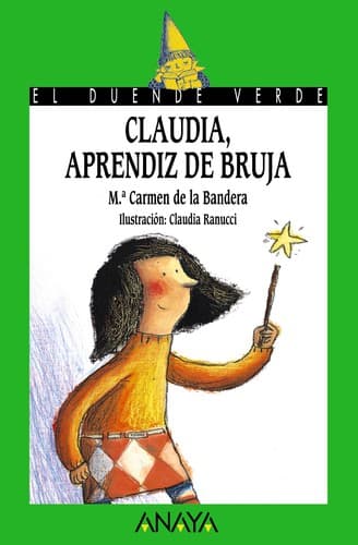 Portada de Claudia, Aprendiz De Bruja/Claudia, Witch Aprentice (El Duende Verde/the Green Elf)