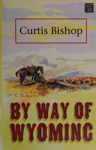 Portada de By way of Wyoming