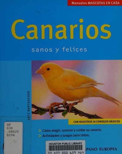 Portada de Canarios Sanos Y Felices / Canaries Clean & Happy
