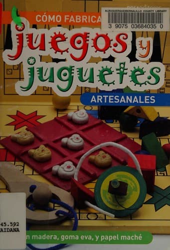 Portada de Cómo fabricar juegos y juguetes artesanales