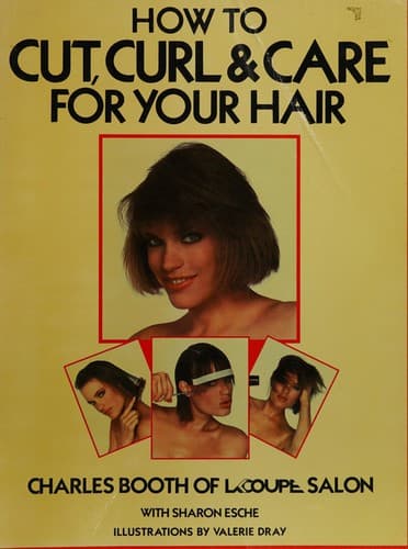 Portada de How to cut, curl, and care for your hair