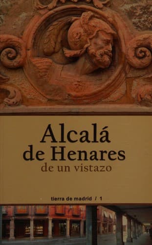 Portada de Alcalá de Henares de un vistazo