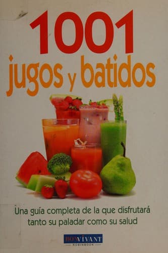 Portada de 1001 jugos y batidos