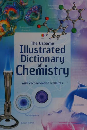Portada de The Usborne illustrated dictionary of chemistry
