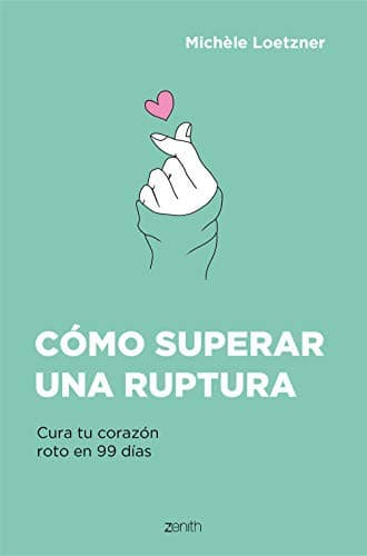 Portada de Cómo superar una ruptura