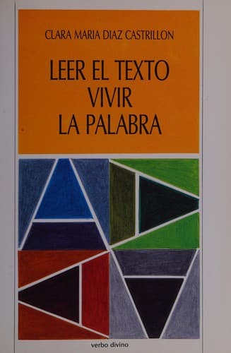 Portada de Leer el texto vivir la palabra