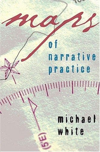 Portada de Maps of Narrative Practice (Norton Professional Books)