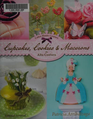 Portada de Cupcakes, cookies & macarons de alta costura