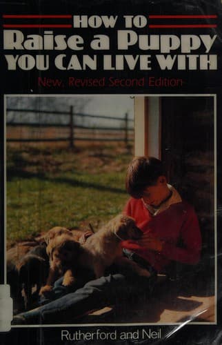 Portada de How to raise a puppy you can live with