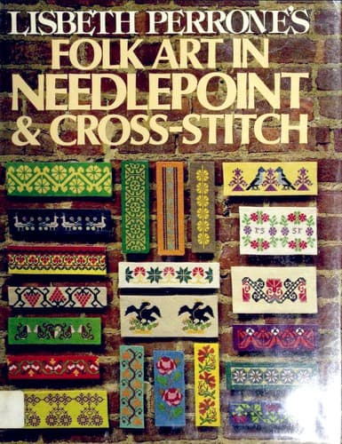Portada de Lisbeth Perrone's Folk art in needlepoint and cross-stitch.