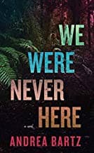 Portada de We Were Never Here