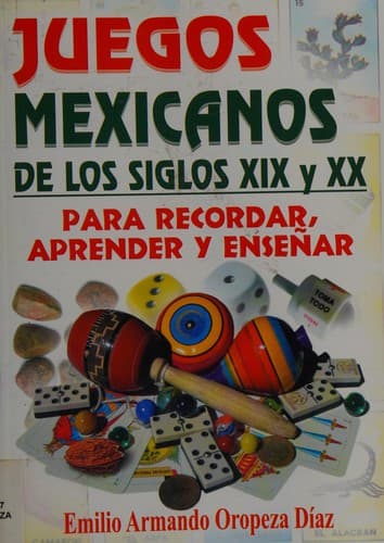 Portada de Juegos mexicanos de los siglos XIX-XX