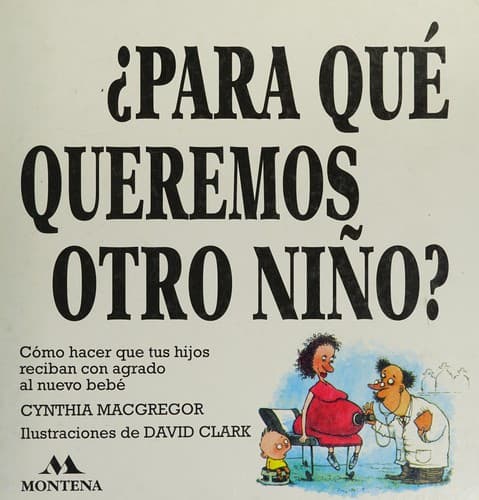 Portada de Para qué queremos otro niño?