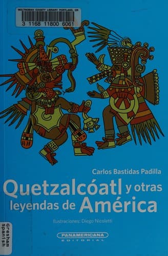 Portada de Quetzalcóatl y otras leyendas de América