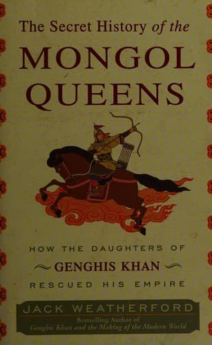 Portada de The secret history of the Mongol queens