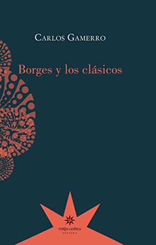 Portada de BORGES Y LOS CLÁSICOS