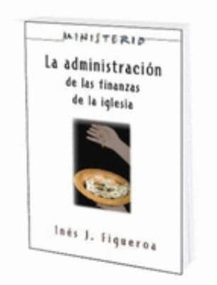 Portada de Administracion de las Finanzas de la Iglesia : Ministerio series AETH