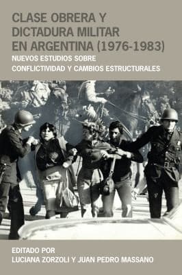 Portada de Clase Obrera y Dictadura Militar en Argentina