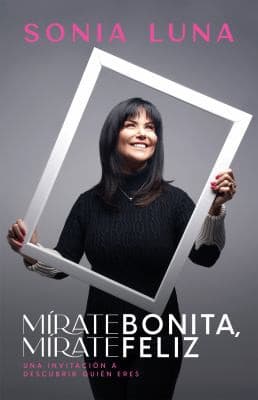 Portada de Mírate Bonita, Mírate Feliz