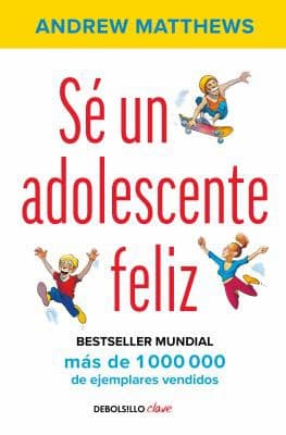 Portada de Sé un Adolescente Feliz / Being a Happy Teen