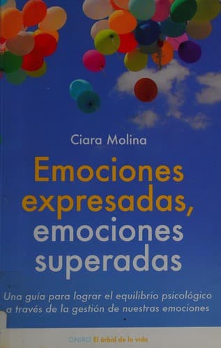 Portada de Emociones expresadas, emociones superadas