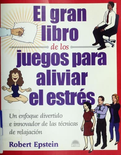 Portada de El gran libro de los juegos para aliviar el estres