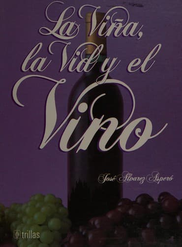 Portada de La viña, la vid y el vino