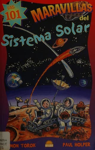 Portada de Las 101 maravillas del sistema solar/ The 101 Miracles of the Solar Sistema