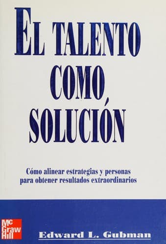 Portada de El Talento Como Solucion
