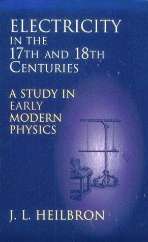 Portada de Electricity in the 17th & 18th Centuries