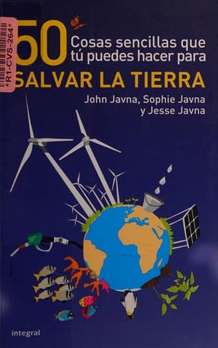 Portada de 50 cosas sencillas que tú puedes hacer para salvar la tierra