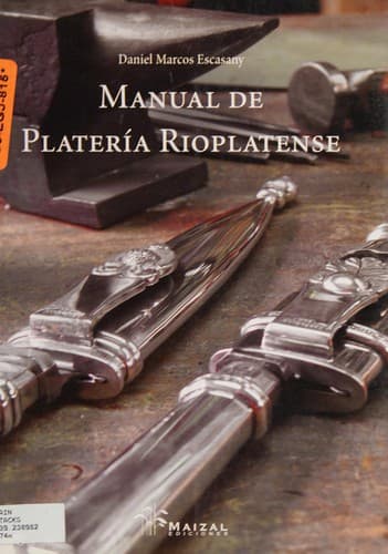 Portada de Manual de técnicas de platería rioplatense