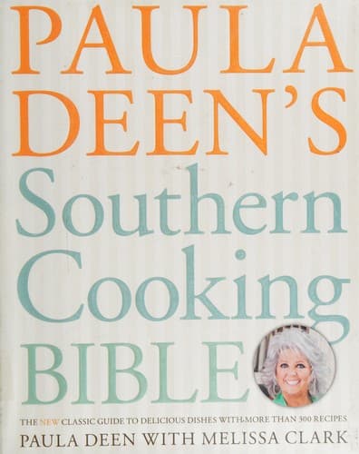 Portada de Paula Deen's southern cooking bible